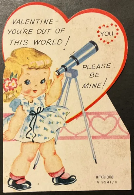 Vtg Valentine Card Pretty Girl Looking Thru Telescope You’re Out Of This World!