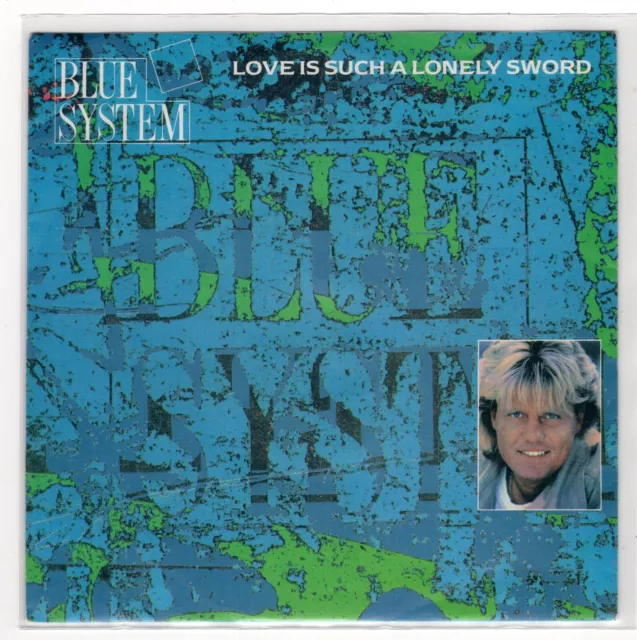 Blue System - Love Is Such A Lonely Sword - 7" Vinyl Single / Dieter Bohlen 1990