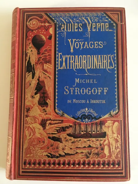 Jules Verne Voyage Extraordinaire Hetzel Michel Strogoff De Moscou Irkoutsk 1876