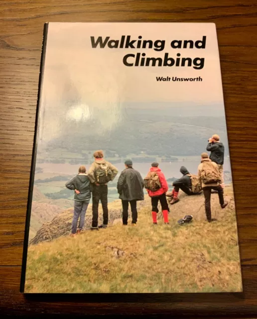 Walking and Climbing by Walt Unsworth (Hardcover, 1977) Vintage HB/DJ.