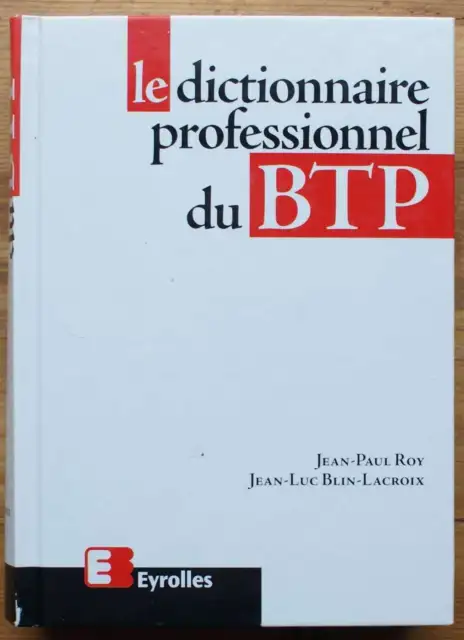 018493 - Le dictionnaire professionnel du BTP [beton,construction,travaux]