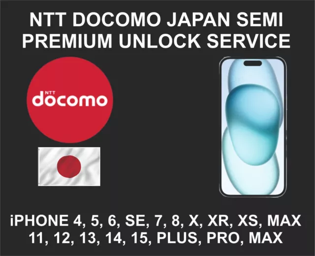 NTT Docomo Japan, iPhone All Models, Factory Unlock, Semi Premium