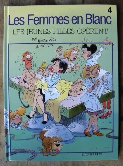 BD - LES FEMMES EN BLANC - N°4 - les jeunes filles opèrent - 1988 - comme neuf