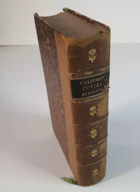 FLOURENS P. - Analyse Raisonnée Des Travaux De Georges Cuvier(...), Buffon- 1841