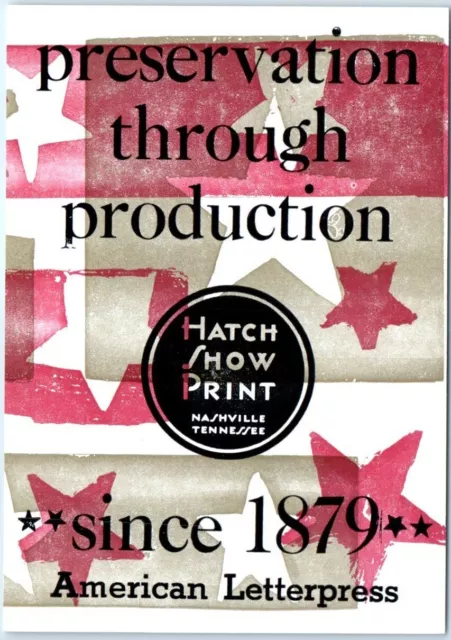 Preservation through production, Hatch Show Print - Nashville, Tennessee