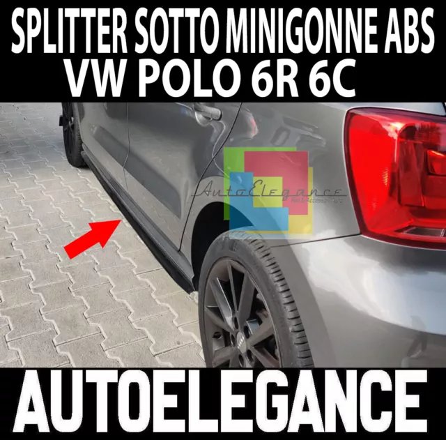 VW POLO 6R 6C 09-17 SPOILER MINIGONNE LATERALI ABS LOOK SPORTIVO ABS