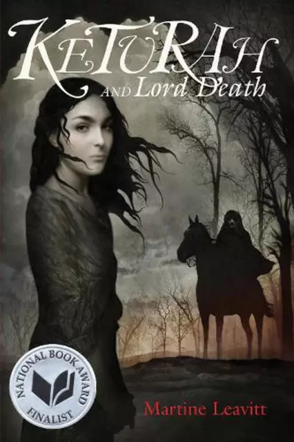 Keturah and Lord Death by Martine Leavitt (English) Paperback Book
