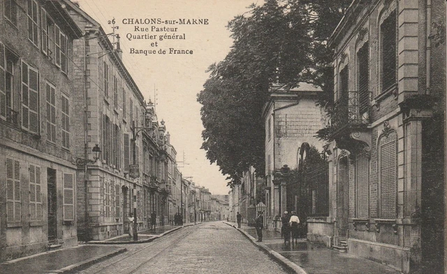 CPA 51 CHALONS SUR MARNE Rue Pasteur Quartier Générale and Banque de France
