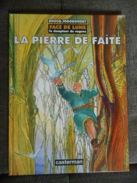 BD )) JODOROWSKY // FACE DE LUNE // LA PIERRE DE FAÎTE// casterman  1997 // TBE