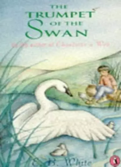 The Trumpet of the Swan (Puffin Books) By E. B. White, Edward Frascino