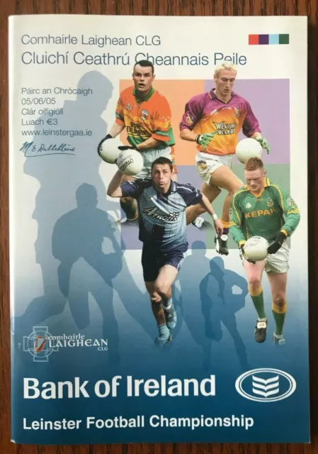 2005 GAA Dublin v Meath / Wexford v Carlow - Leinster Football Q.F. Programme