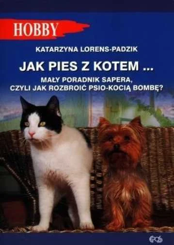 O Chłopcu Wychowywanym Jak Pies JAK PIE Z kotem & KATARZYNA LORENS PADZIK EUR 19,60 - PicClick FR