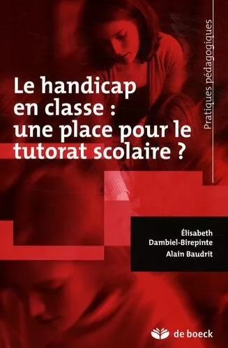 Le handicap en classe : une place pour le tutorat scolaire ?