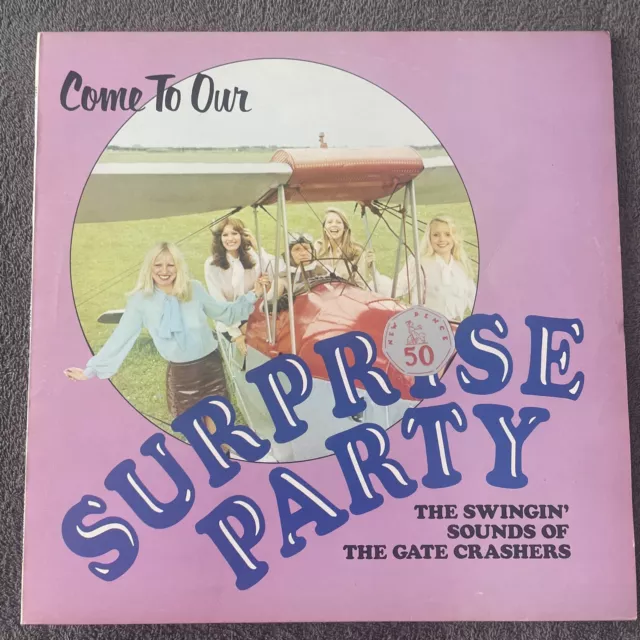 The Gate Crashers, Come To Our Surprise Party Volume 3 - Vinyl LP Record MER 382