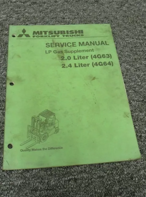 Mitsubishi 4G63 4G64 Engine On FG20 FG25 LP Gas Service Repair Manual Supplement