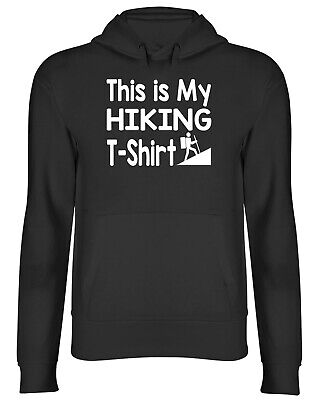 This is my Hiking T-Shirt Mens Womens Hooded Top Hoodie