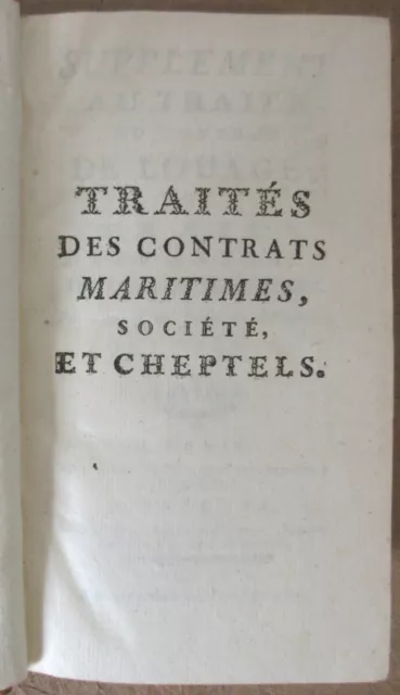 Pothier Traites Des Contrats Maritimes - Societe - Cheptels 1769 Complet Droit 2