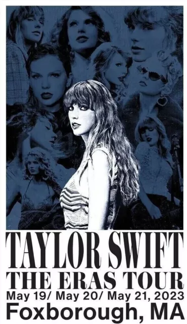 TAYLOR SWIFT THE eras tour may 19,20,21 2023 foxborough ma. 14x24