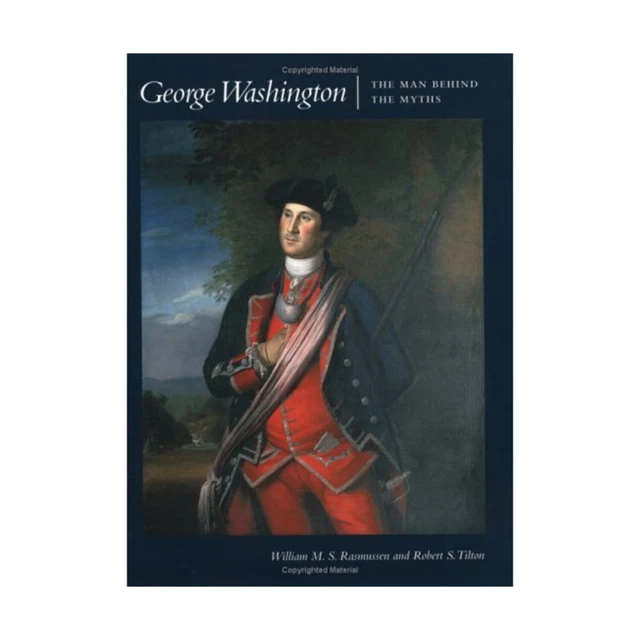 University of Virginia Historical Re  George Washington - The Man Behind t VG+