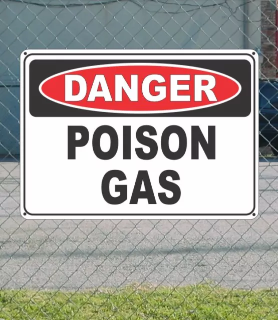 DANGER Poison Gas - OSHA Safety SIGN 10" x 14"