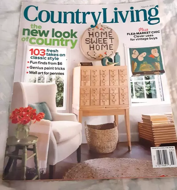 COUNTRY LIVING MAGAZINE March 2013 new look country flea market chic £7