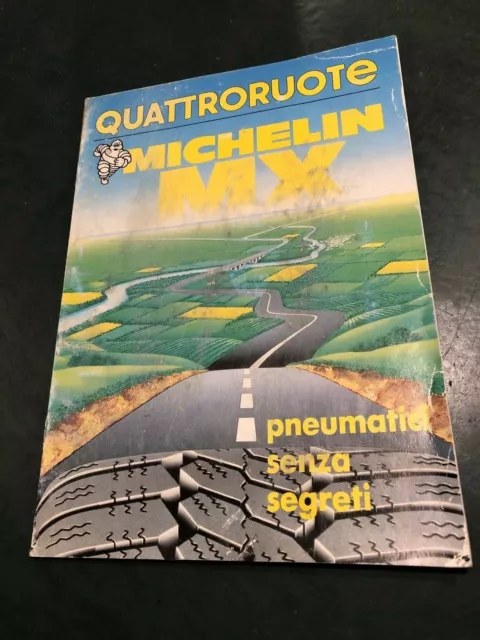 Pubblicitario Vintage-Quattroruote-Michelin Ma-Pneumatici Senza Segreti