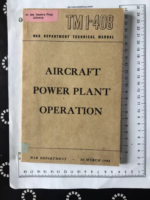 Ww2 Guide Book Livre Militaire Aircraft Power Plant Operation 1944 Tm 1-408