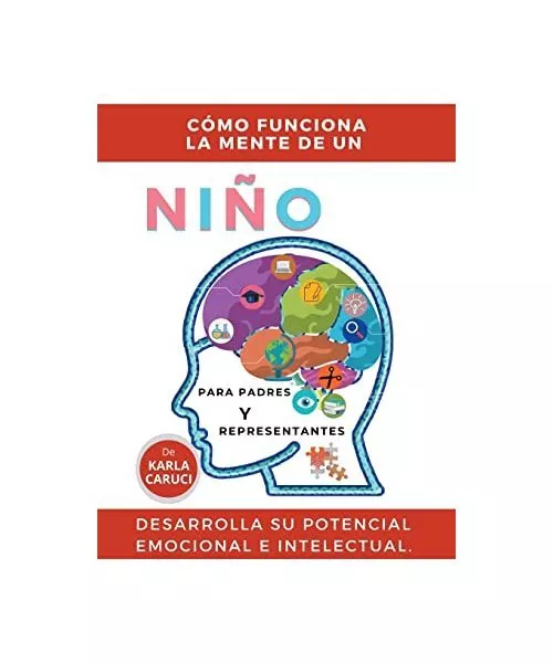 Título: Cómo funciona la mente de un niño, para padres y representantes, desa