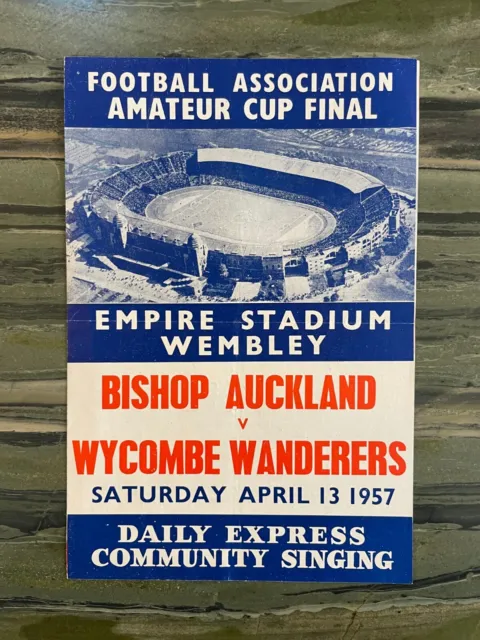 Bishop Auckland v Wycombe Wanderers, FA Amateur Cup Final 1957, Songsheet.