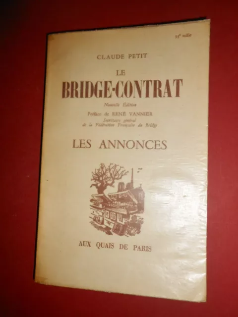 Claude Petit le bridge contrat les annonces Ed Aux quais de Paris 1958