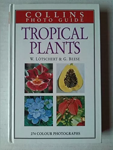 Guide to Tropical Plants (Collins Pocket Guide), Loetschert, W., Used; Good Book