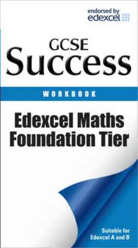 Letts GCSE Success - Edexcel Maths - Foundation Tier: Revision Workbook, VARIOUS