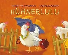 Hühnerlulu: Mini-Bilderbuch von Kuckero, Ulrike | Buch | Zustand gut