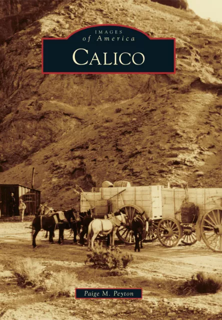 Calico, California, Images of America, Paperback