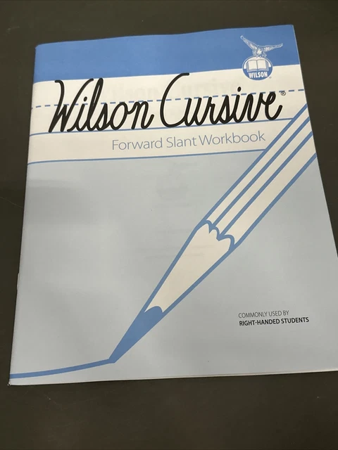 WILSON CURSIVE FORWARD Slant Workbook Right-Handed Students Book NEW ...