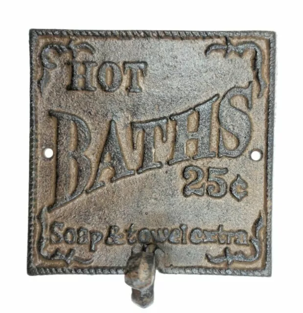 Rustic Cast Iron Hot Baths 25 Cents Towel Hook Western Style Movie Sign