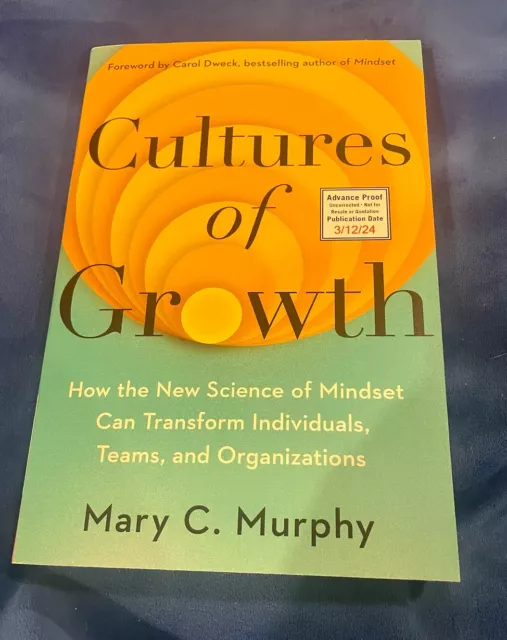 Cultures of Growth : How the New Science of Mindset Can Transform...