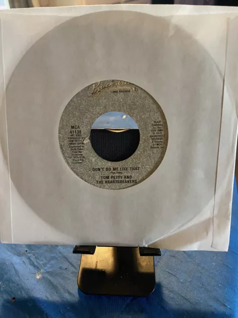 TOM PETTY AND THE HEARTBREAKERS “Don’t Do Me Like That” 45 EX!