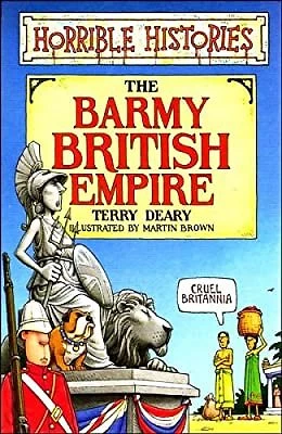 Barmy British Empire (Horrible Histories), Deary, Terry, Used; Good Book