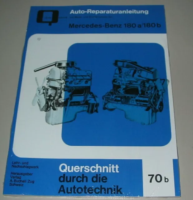 Reparaturanleitung Mercedes 180 a / 180 b Typ W 120 Ponton 1957 - 1962 Buch NEU!