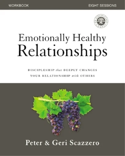 Peter Scazzero Emotionally Healthy Relationships Workbook (Poche)