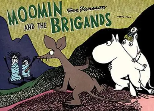 Tove Jansson Moomin and the Brigand (Paperback)