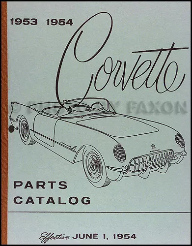 1953-1954 Chevrolet Corvette Teile Buch Nachdruck 54 Edition Katalog Chevy