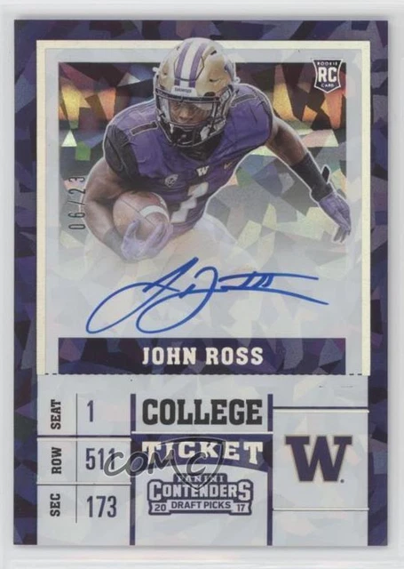 2017 Contenders Draft Picks Cracked Ice Ticket /23 John Ross Rookie Auto RC