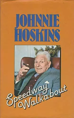 Speedway walkabout by Johnnie HOSKINS Book The Cheap Fast Free Post