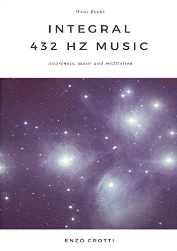 Crotti Enzo-Integral 432 Hz Music - Awaren Book NEW