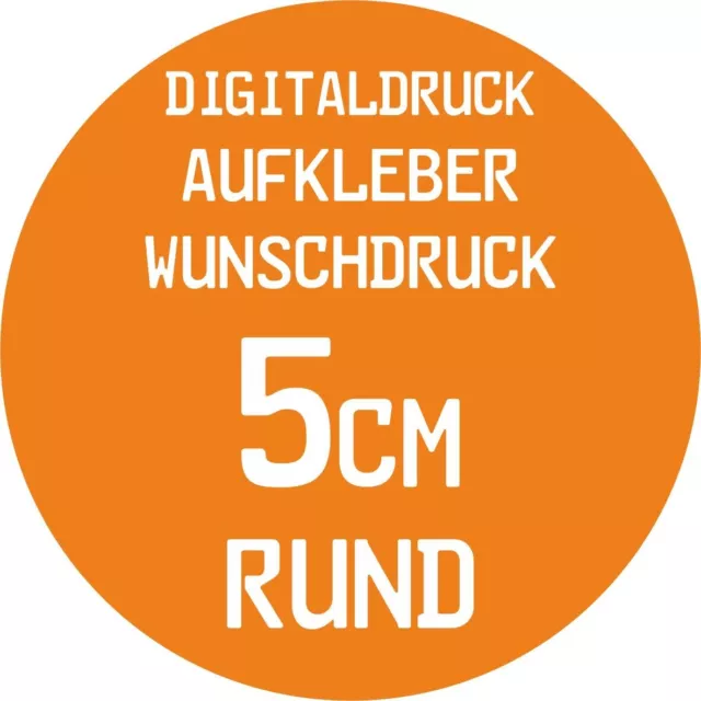 20 Stück 5cm / rund Aufkleber Digitaldruck Wunschdruck Druck Sticker Etiketten