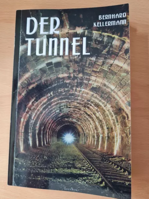 Der Tunnel von Bernhard Kellermann