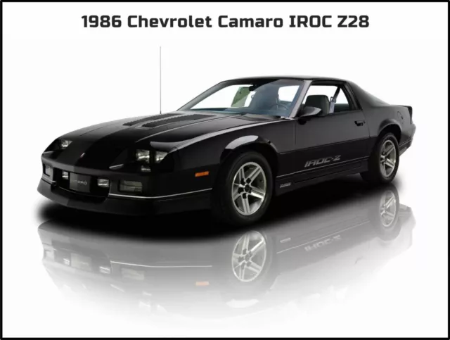 1986 Chevrolet Camaro IROC Z28 NEW Metal Sign: LARGE SIZE - Great Restoration