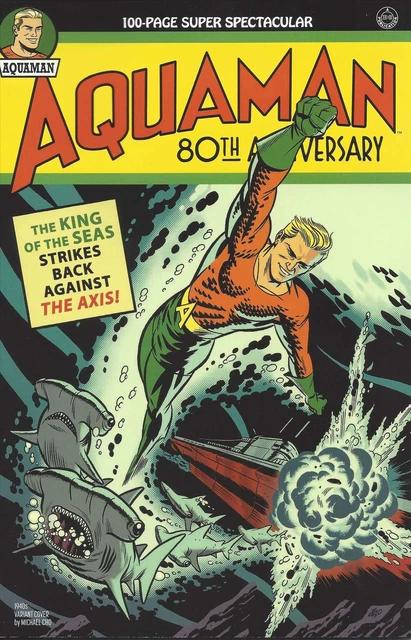 Aquaman 80th Anniversary Special 100-Page Super Spectacular #1A VF/NM; DC | 1940